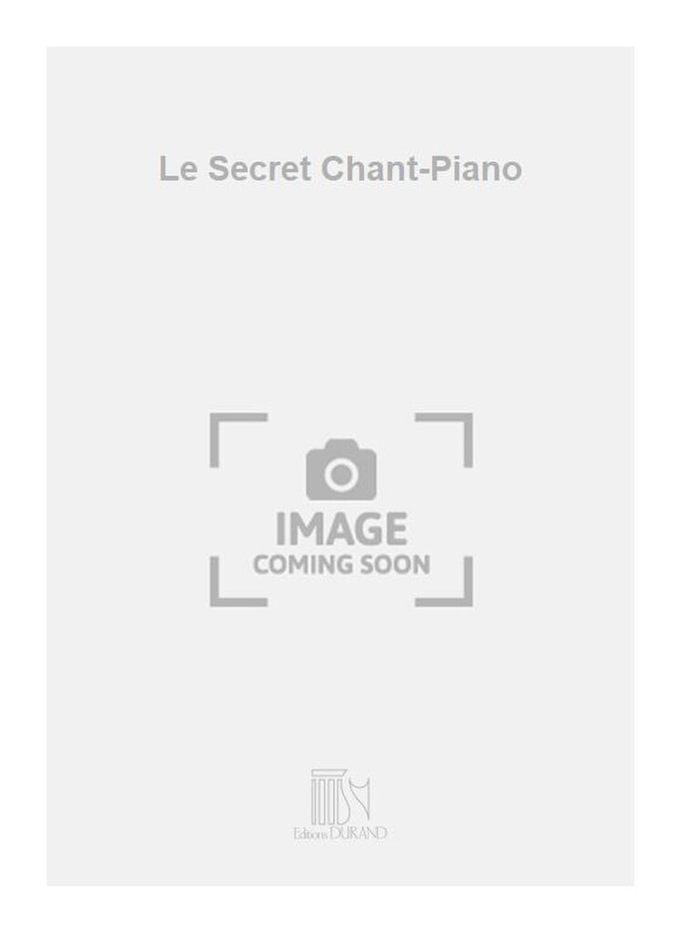 Le Secret Chant-Piano
